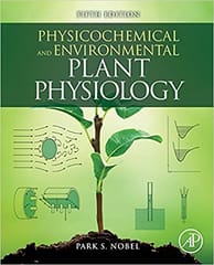 Physicochemical and Environmental Plant Physiology 5th Edition 2020 by Park S Nobel