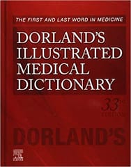 Dorlands Illustrated Medical Dictionary 33rd Edition 2020 by Dorland