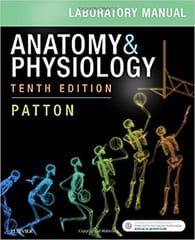Anatomy & Physiology Laboratory Manual and E Labs 10E 2015 By Kevin T Patton