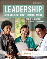 Leadership and Nursing Care Management 7E 2021 By Huber