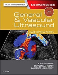 General and Vascular Ultrasound: Case Review Series 3E 2013 By McGahan