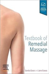 Textbook of Remedial Massage 2nd Edition 2020 By Grace Publisher Elsevier