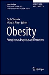 Obesity: Pathogenesis Diagnosis and Treatment 2019 By Sbraccia Publisher Springer