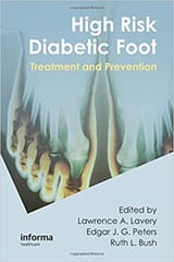 High Risk Diabetic Foot: Treatment & Prevention 2010 By Lavery Publisher Taylor & Francis