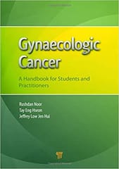 Gynaecologic Cancer: A Handbook for Students & Practitioners 2014 By Noor Publisher Taylor & Francis