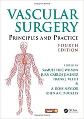 Vascular Surgery: Principles and Practice 4th Edition 2017 By Wilson Publisher Taylor & Francis