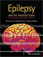 Epilepsy and the Interictal State: Co Morbidities and Quality of Life 2015 By Louis Publisher Wiley