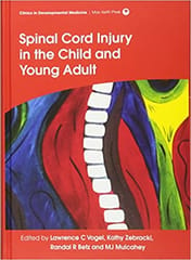 Spinal Core Injury in the Child and Young Adult 2014 By Vogel Publisher Wiley