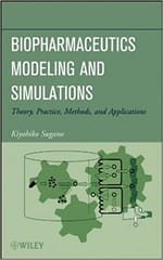 Biopharmaceutics Modeling & Simulations: Theory Practice Methods & Applications 2012 By Sugano Publisher Wiley