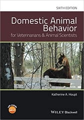 Domestic Animal Behavior for Veterinarians & Animal Scientists 6th Edition 2018 By Houpt Publisher Wiley
