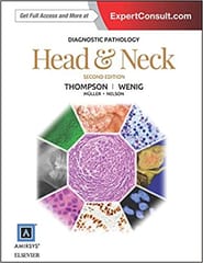 Diagnostic Pathology: Head and Neck 2nd Edition 2016 By Thompson Publisher Elsevier