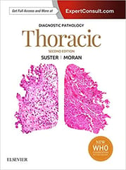 Diagnostic Pathology: Thoracic 2nd Edition 2017 By Suster Publisher Elsevier