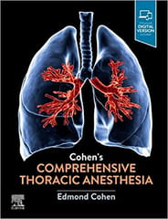 Cohen's Comprehensive Thoracic Anesthesia 1st Edition 2021 By Cohen