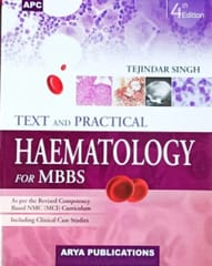 Text And Practical Haematology For MBBS 4th Edition Reprint 2022 By Tejindar Singh