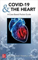 COVID-19 and the Heart A Case Based Pocket Guide 1st Edition 2022 By Muhammad Saad