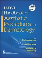 Iadvl Handbook Of Aesthetic Procedures In Dermatology 1st Edition 2022 By Arsiwala S