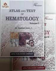 Atlas And Text Of Hematology 2 Vol Set 4th Edition Reprint 2022 By Tejindar Singh