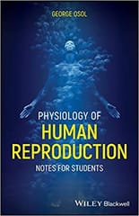 Physiology Of Human Reproduction Notes For Students 2021 By Osol G