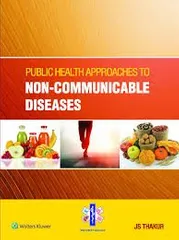 Public Health Approaches to Non - Communicable Diseases 2015 by Thakur