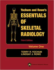 Essentials of Skeletal Radiology 3rd Edition 2005 (2 Volume Set) by Yochum
