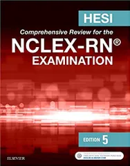 HESI Comprehensive Review for the NCLEX-RN Examination 5th Edition By HESI