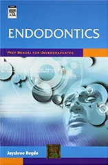 Endodontics: Prep Manual for Undergraduates 2008 By Hegde
