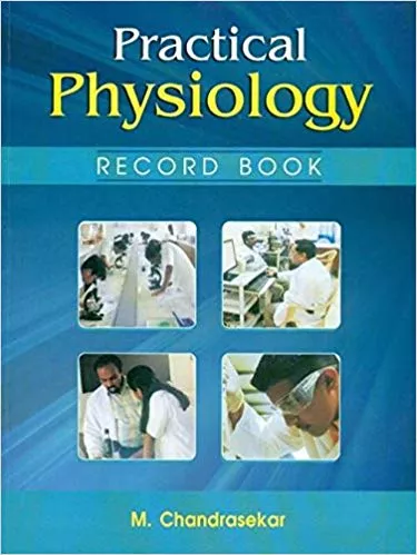 Practical Physiology Record Book 2018 By M. Chandrasekar