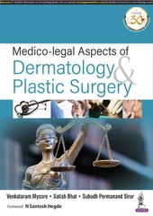 Medico-legal Aspects of  DERMATOLOGY & PLASTIC SURGERY 1st Edition 2019 By Venkataram Mysore