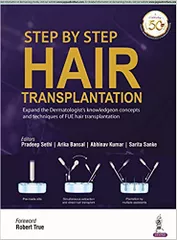 Step by Step Hair Transplantation 1st Edition 2019 By Pradeep Sethi
