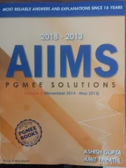 AIIMS PGMEE SOLUTIONS VOLUME - 3 ( NOVEMBER 2014 - MAY 2013 ) 2018-2013 BY GUPTA