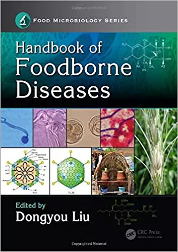 Handbook of Foodborne Diseases (Food Microbiology) 2019 By Liu D