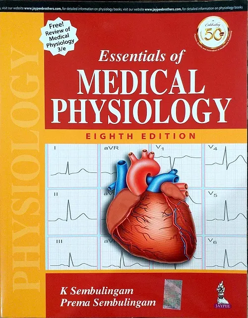 Essentials of Medical Physiology 8th Edition 2019 (Free Review of Medical Physiology 3rd edition) By Sembulingam