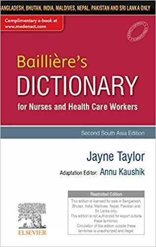 Bailli��_��_re's Dictionary for Nurses and Health Care Workers, 2nd South Aisa Edition 2019 By Annu Kaushik