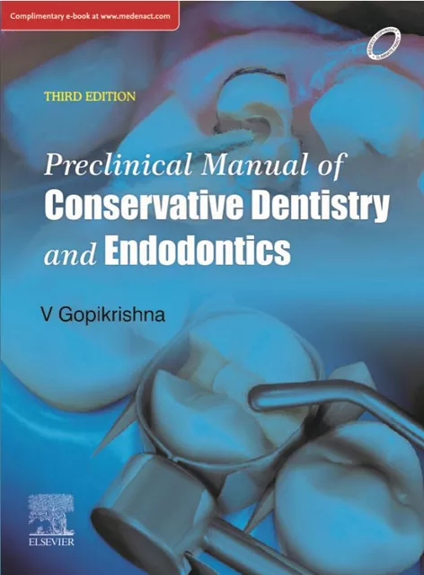 Preclinical Manual of Conservative Dentistry and Endodontics 3rd Edition 2019 By Gopikrishna