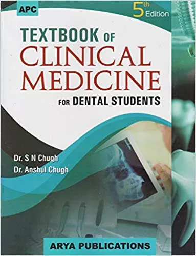 Textbook Of Clinical Medicine For Dental Students  5th Edition 2019 By Chugh