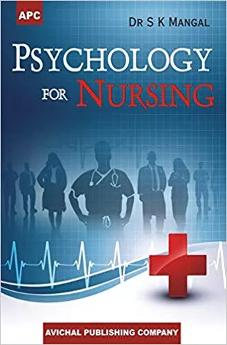 Psychology for Nursing By S.K. Mangal