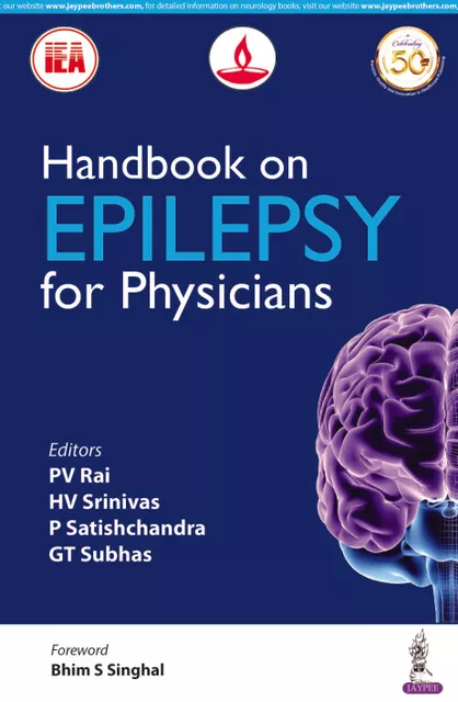 Handbook on  EPILEPSY for Physicians Indian Epilepsy Association 1st Edition 2019 By PV Rai