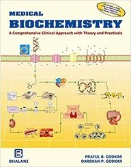Medical Biochemistry A Comprehensive Clinical Approach with Theory and Practical - 1st Edition 2015 By Praful B. Godkar