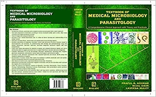 Textbook of Medical Microbiology and Parasitology - 1st Edition 2017 By Praful B Godkar & Bijal Dave