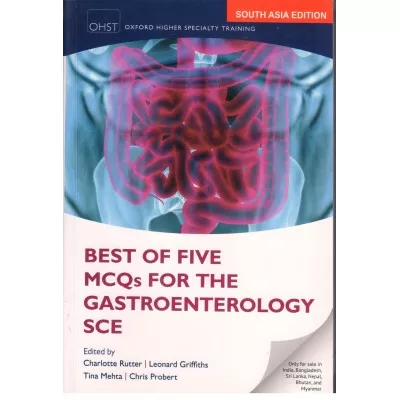 Best of Five MCQs for the Gastroenterology SCE 1st Edition 2015 by Charlotte Rutter