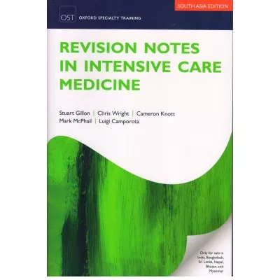Revision Notes in Intensive Care Medicine 1st Edition 2016 by Stuart Gillon