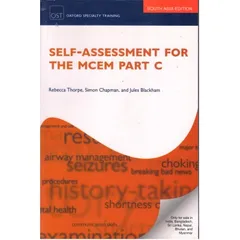 Self Assessment for the MCEM: Part C 1st Edition 2014 by Thorpe