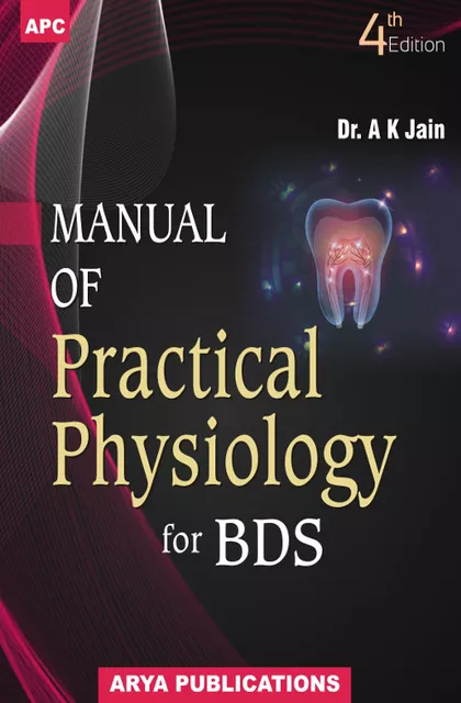 Manual Of Practical Physiology For BDS 4th Editon 2019 By A K Jain