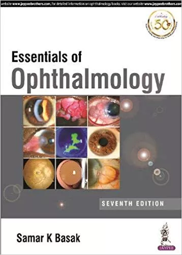 Essentials Of Ophthalmology 7th Edition 2019 By SamarK Basak