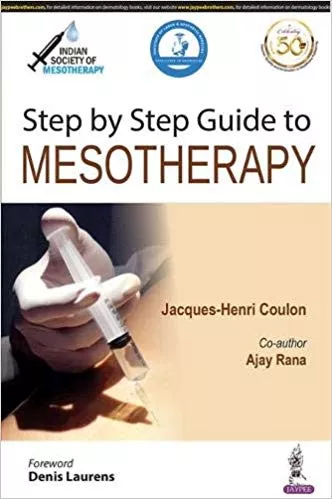 Step By Step Guide To Mesotherapy 1st Edition 2019 By Jacques-Henri Coulon