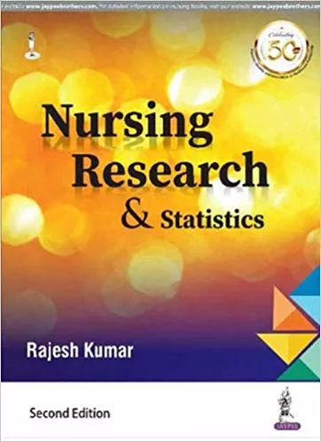 Nursing Research & Statistics 2nd Edition 2019 By Rajesh Kumar