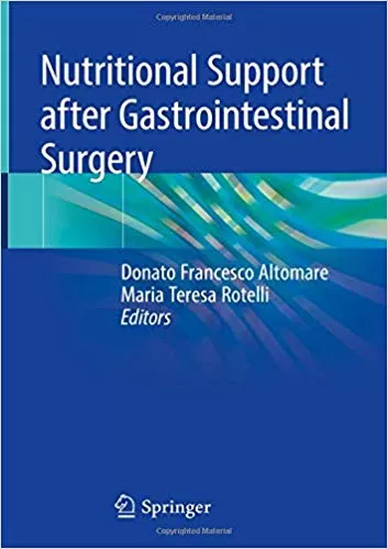 Nutritional Support after Gastrointestinal Surgery 2019 By  Donato Francesco Altomare