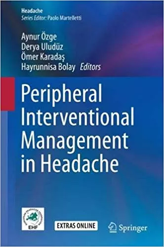 Peripheral Interventional Management in Headache 2019 By Aynur __zge