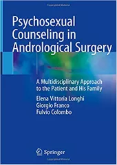 Psychosexual Counseling in Andrological Surgery 2019 By  Elena Vittoria Longhi