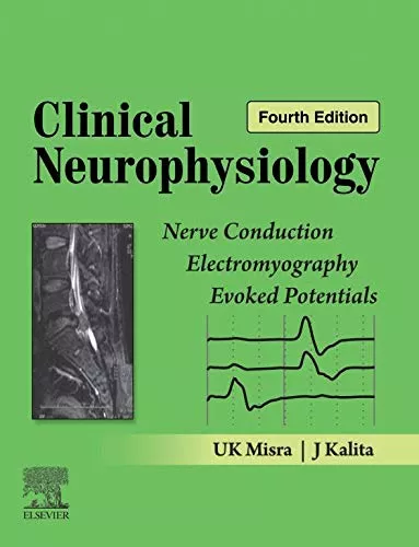 Clinical Neurophysiology, 4th Edition 2019 By UK Misra, J Kalita
